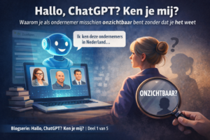 ondernemer onzichtbaar in ChatGPT en AI-zoekmachines